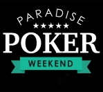 1º Paradise Poker Weekend… Imperdivel para os amantes do Poker…