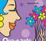 Lançamento do livro “Quase Tudo Bem” da escritora Adriana Rocha, na Livraria Boigy
